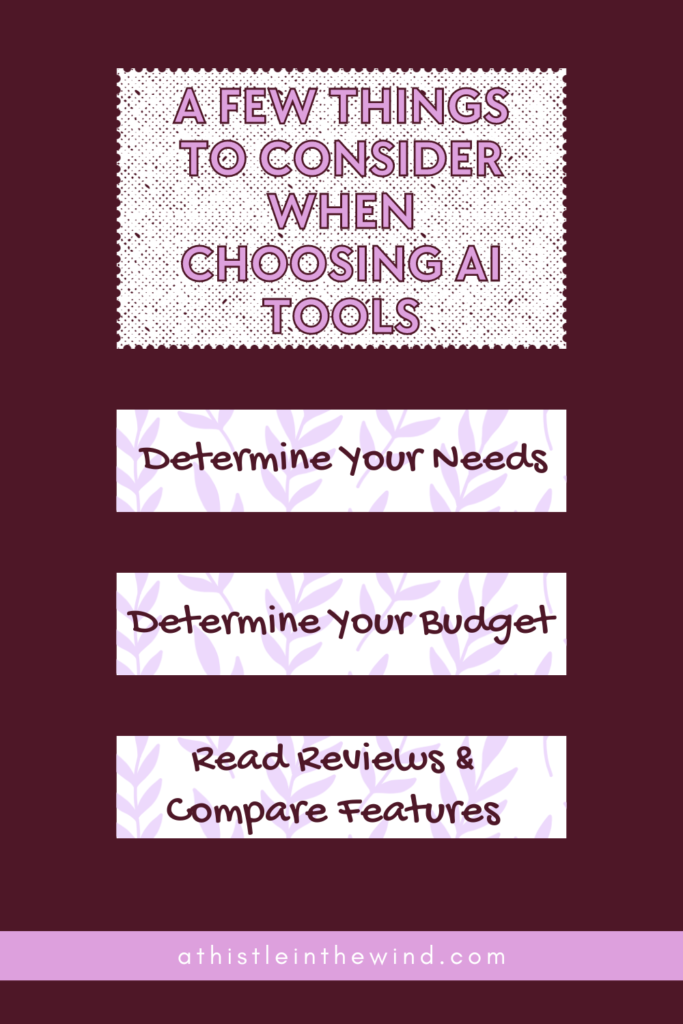 an infographic in purple showing the few things to consider when choosing ai tools