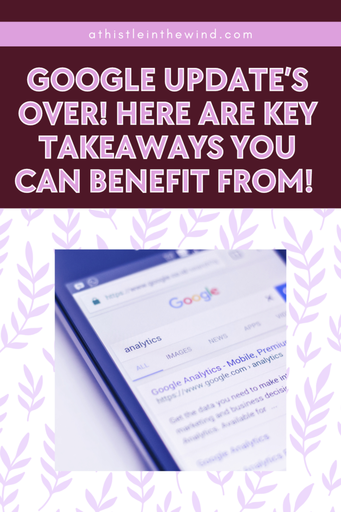 cover photo for the article, "Google Update’s Over, Now What? Key Takeaways You Can Benefit From Today!"