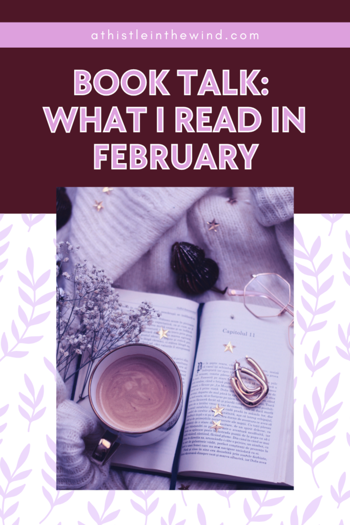 Book Talk: What I Read in February